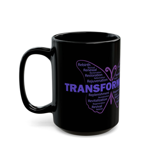 Transformation Black Mug (11oz, 15oz) - Wellness