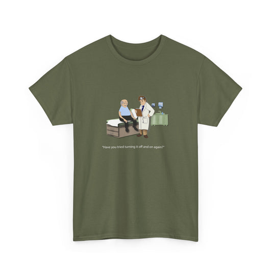 On and Off Heavy Cotton T-Shirt - Medical Humor